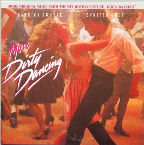 

CD диск More Dirty Dancing / O.S.T.: More Dirty Dancing (Original Soundtrack)