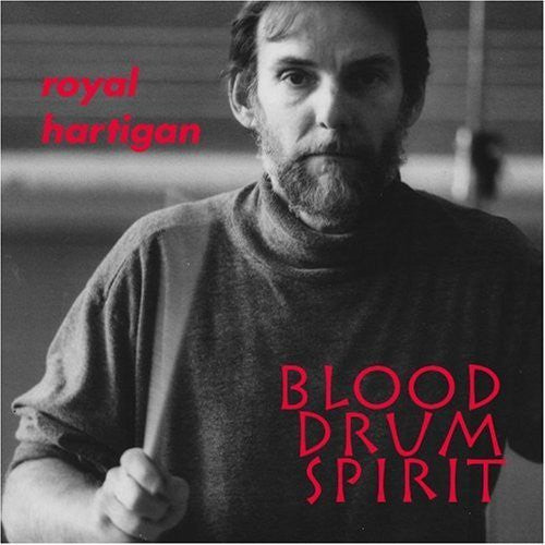 

CD диск Hartigan, Royal: Blood Drum Spirit