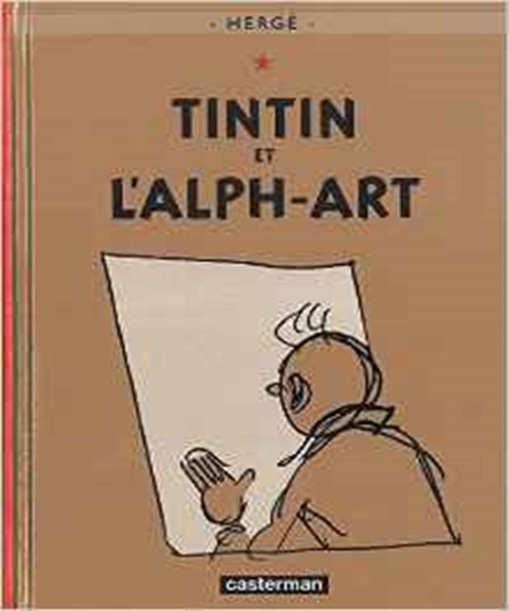 

Tintin Et L'Alph-Art: Petit Format (Casterman (Eduvca Books))