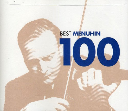 

CD диск Menuhin, Yehudi: Best Menuhin 100