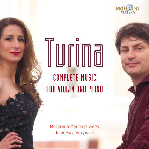 

CD диск Turina / Escalera / Martinez: Complete Music for Violin & Piano