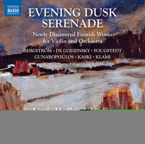 

CD диск Godzinsky / Hedlund / La Tempesta Orchestra: Evening Dusk Serenade