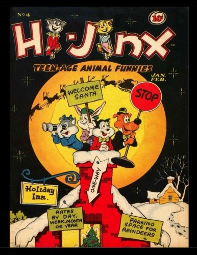 

Hi-Jinx #4: Golden Age Animal Humor Comic 1948 (CreateSpace Independent Publishing Platform)