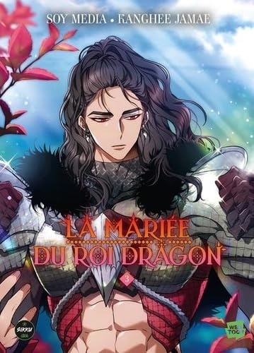 

La mariée du roi dragon - Tome 3 (SIKKU WEBTOON)