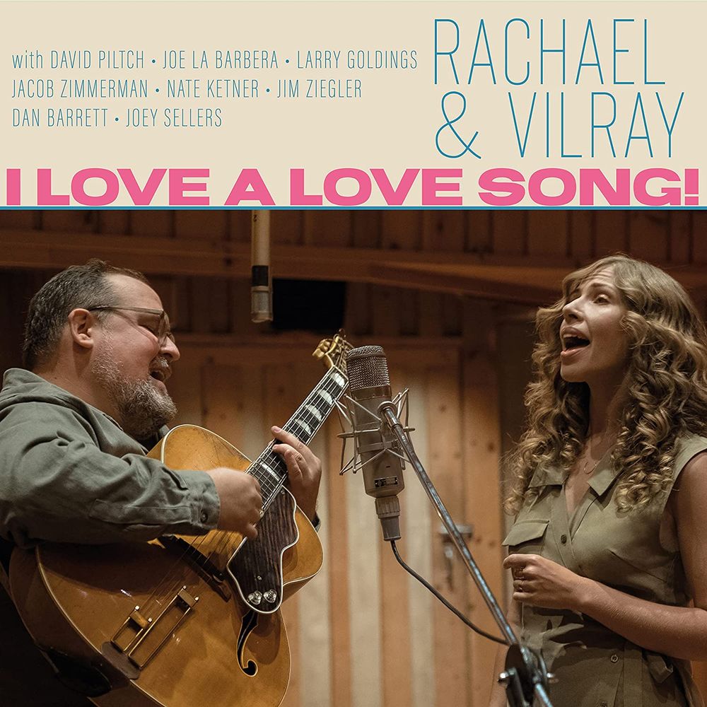 

Виниловая пластинка LP I Love A Love Song! - Rachael & Vilray