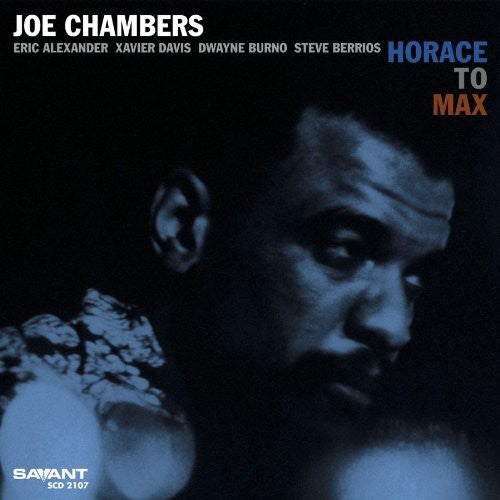 

CD диск Chambers, Joe: Horace to Max