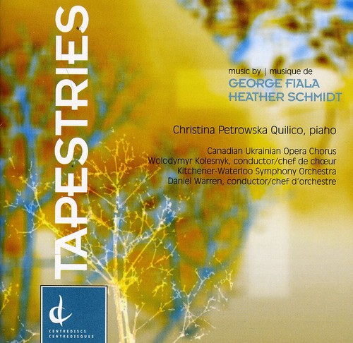 

CD диск Fiala / Schmidt / Petrowska-Quilico / Kolesnyk: Tapestries