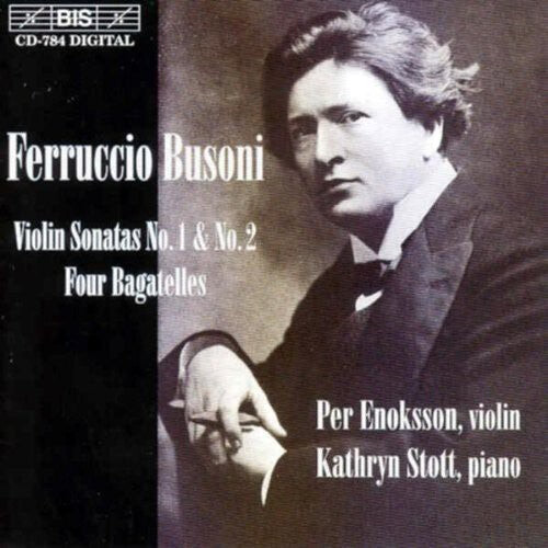 

CD диск Busoni / Enoksson / Scott: Violin Sonatas 1 & 2 / 4 Bagatelles
