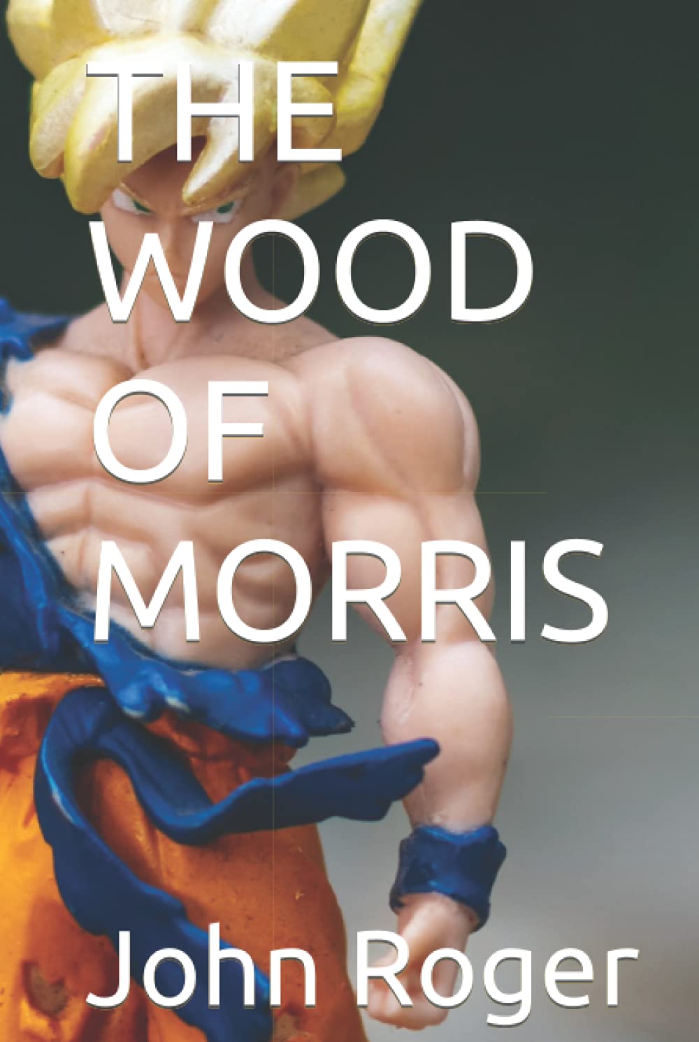 

THE WOOD OF MORRIS (Children Story Books) (Independently published)