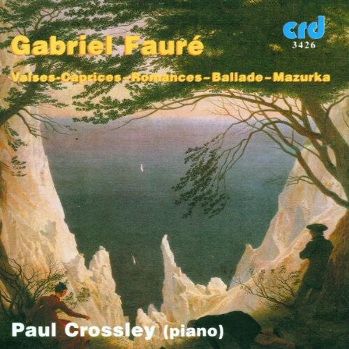 

CD диск Faure / Crossley, Paul: Ballade in F Op 19