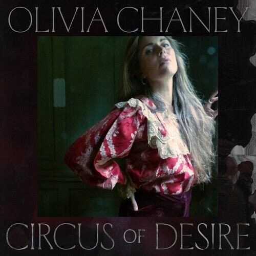 

Виниловая пластинка Chaney, Olivia - Circus Of Desire