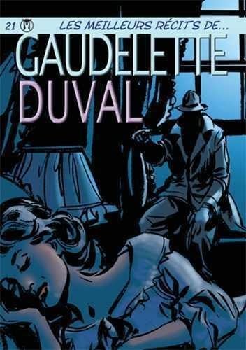 

Meilleurs Récits de ... T21 Gaudelette / Duval (HIBOU)