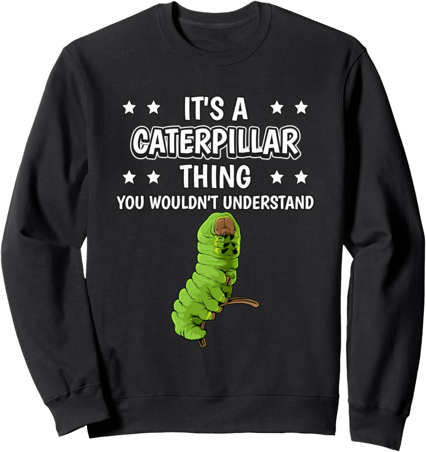 

Толстовка It's a Caterpillar Thing с изображением гусеницы, черная Funny Caterpillar Gifts Women Men Kids, Черный, Толстовка It's a Caterpillar Thing с изображением гусеницы, черная Funny Caterpillar Gifts Women Men Kids