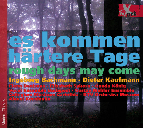 

CD диск Kaufmann / Denisova / Konig / Gustav Mahler Ens: Es Kommen Hartere Tage-Rough Days May Come