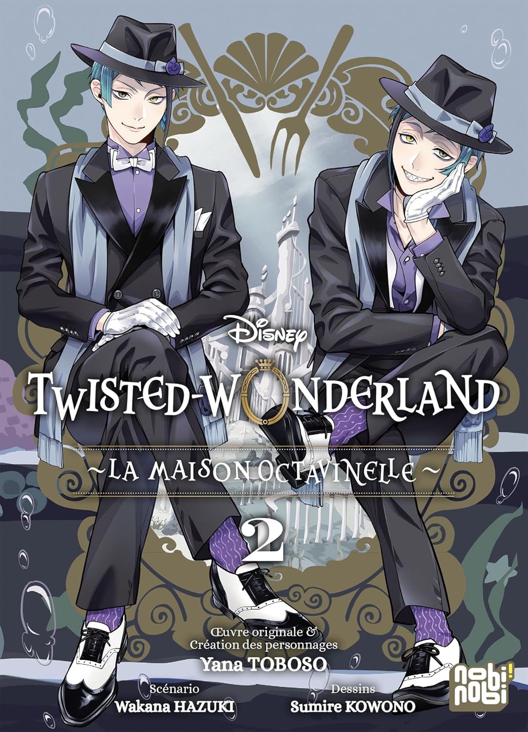 

Twisted-Wonderland - La Maison Octavinelle T02 (NOBI NOBI)