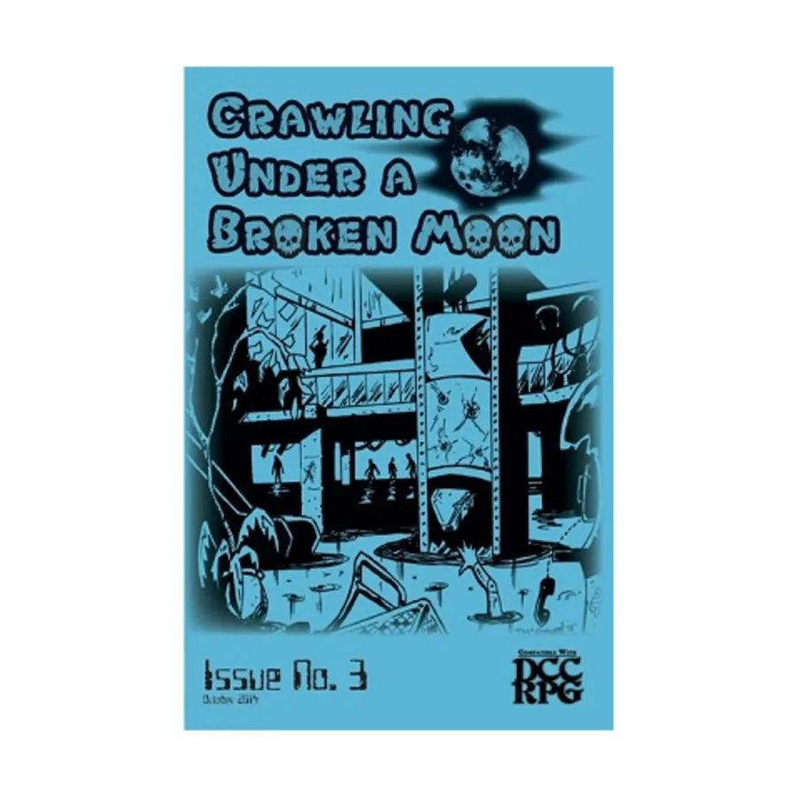 

Журнал #3 "Radioactive Wasters Mall Maul", Crawling Under a Broken Moon Fanzine
