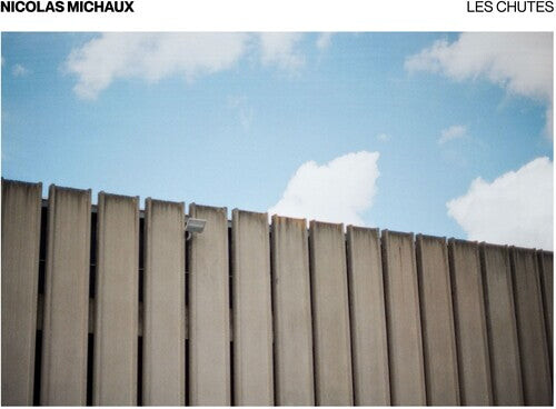 

CD диск Michaux, Nicolas: Les Chutes