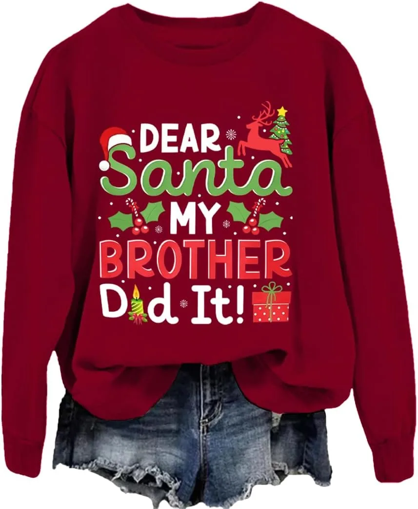

Свитшут Dear Santa My Brother Did It JIONOCY