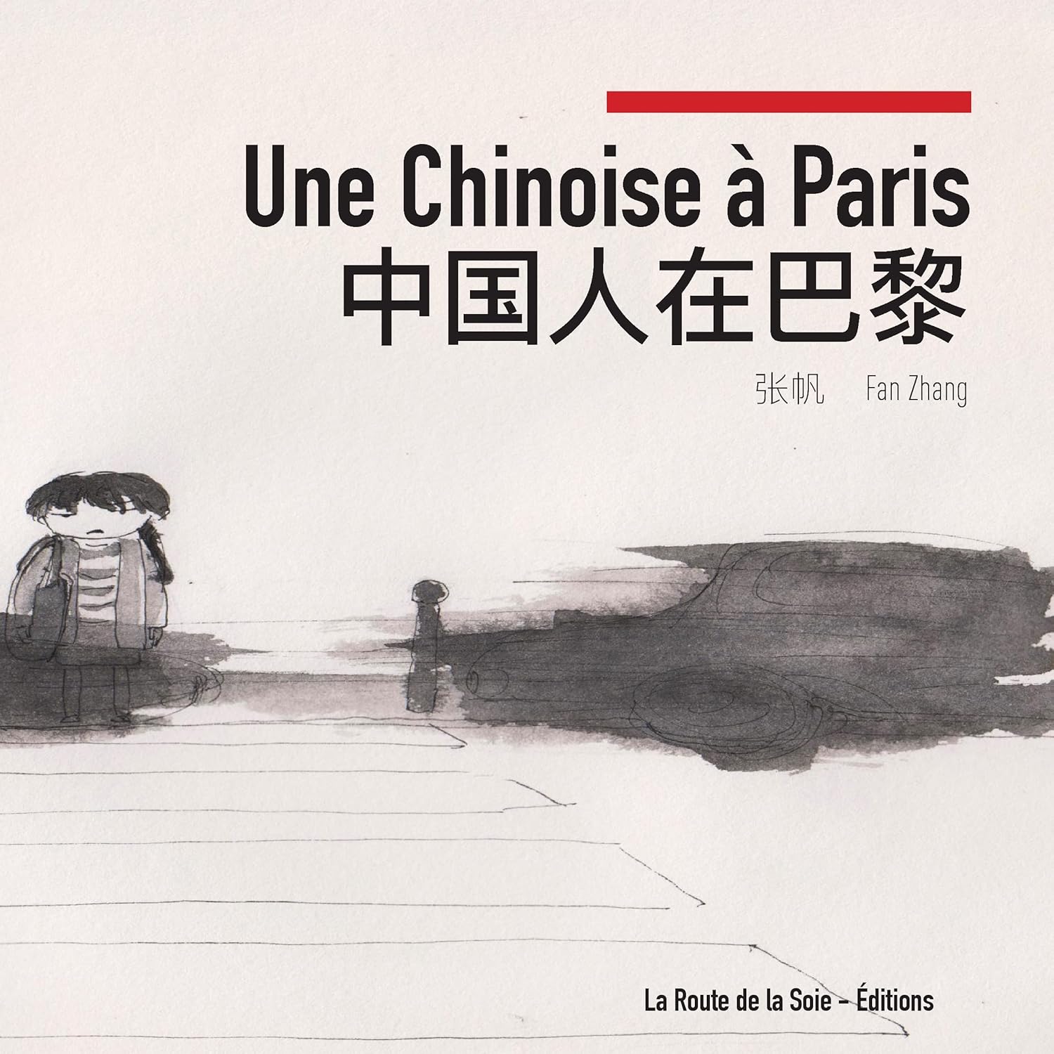

Une Chinoise à Paris (LA ROUTE)