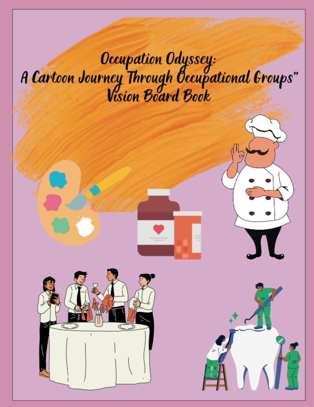 

Occupation Odyssey: A Cartoon Journey Through Occupational Groups": Discover the colorful world of careers in a fun and visual journey (Independently published)