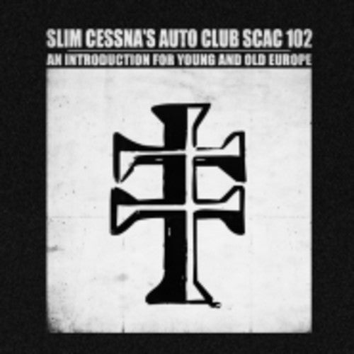 

Виниловая пластинка Slim Cessna's Auto Club: An Introduction for Young & Old Europe