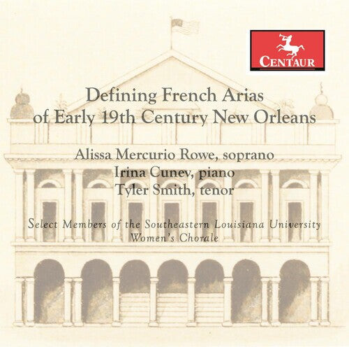 

CD диск Gretry / Rowe / Smith: French Arias of Early 19th Century New Orleans
