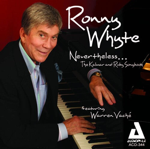 

CD диск Whyte, Ronny: Nevertheless Kalmar & Ruby Songbook