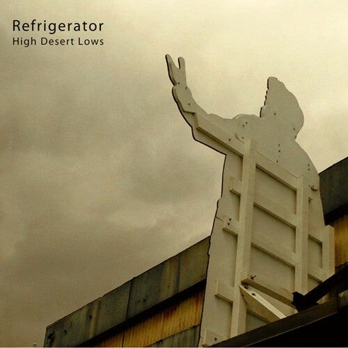 

Виниловая пластинка Refrigerator: High Desert Lows