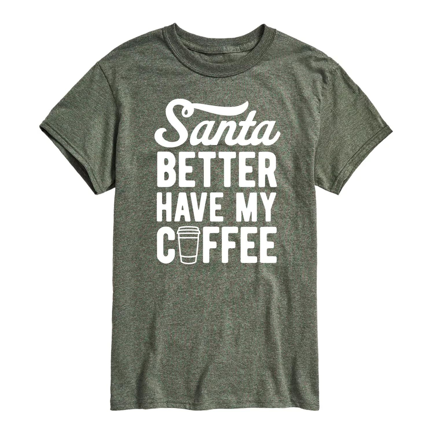 

Мужская футболка Santa Better Have My Coffee Licensed Character