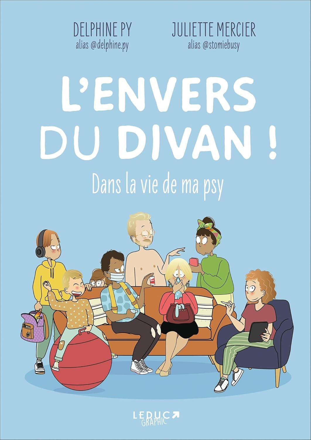 

L'envers du divan !: Dans la vie de ma psy (LEDUC GRAPHIC)