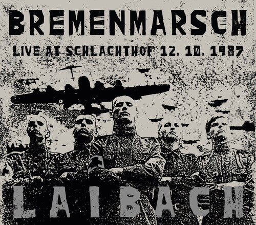 

Виниловая пластинка Laibach: Bremenmarsch: Live At Schlachthof 12.10.1987