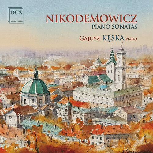 

CD диск Nikodemowicz / Keska: Piano Sonatas