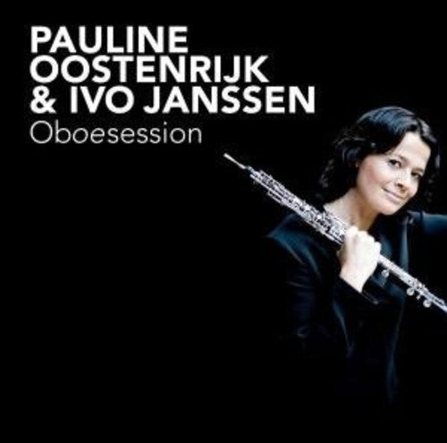 

CD диск Oostenrijk, Pauline / Janssen, Ivo: Oboesession