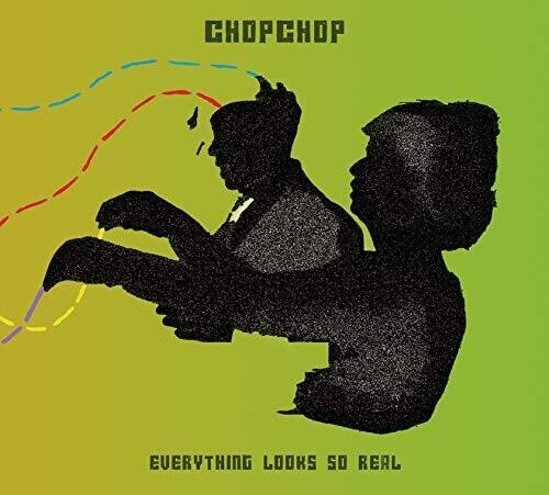 

CD диск Chopchop: Eveyrhting Looks So Real