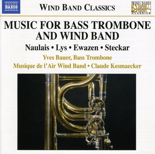 

CD диск Bauer / French Air Force Band: Music for Bass Trombone & Wind Band
