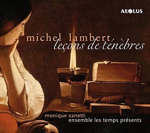 

CD диск Lambert / Zanetti / Ensemble Les Temps Presents: Lecons de Tenebres