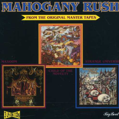 

CD диск Mahogany Rush: Child Of The Novelty/Strange Universe/Maxoom