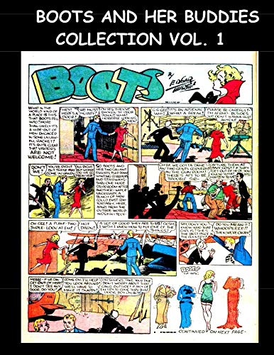 

Boots And Her Buddies Collection Vol. 1: Boots And Her Buddies Comic Strips From Various Golden Age Comics (Independently published)