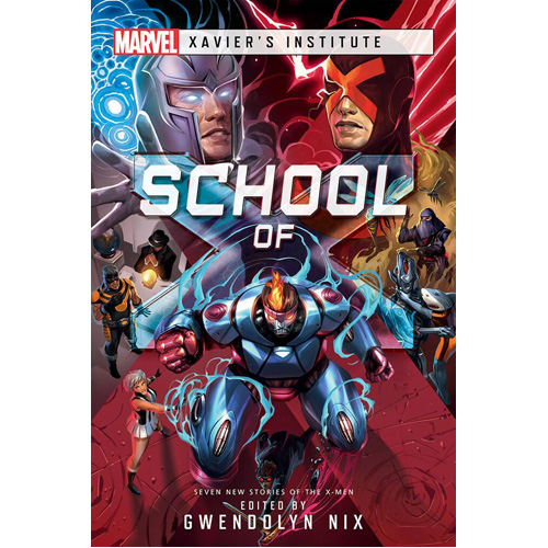 

Книга X-Academy: Marvel Xavier’S Institute