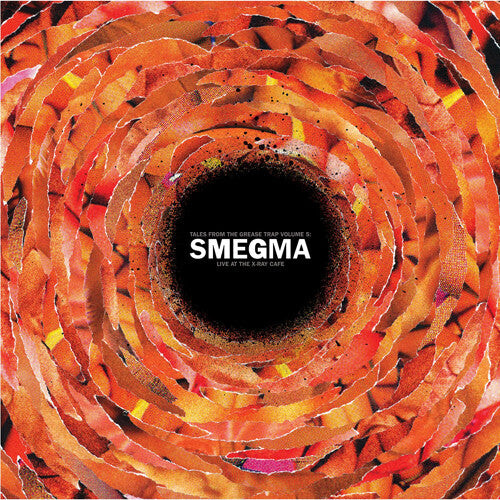 

Виниловая пластинка Smegma: Live At The X-ray Cafi