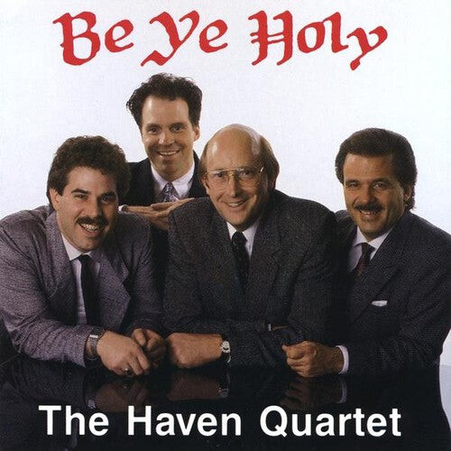 

CD диск Haven Quartet: Be Ye Holy