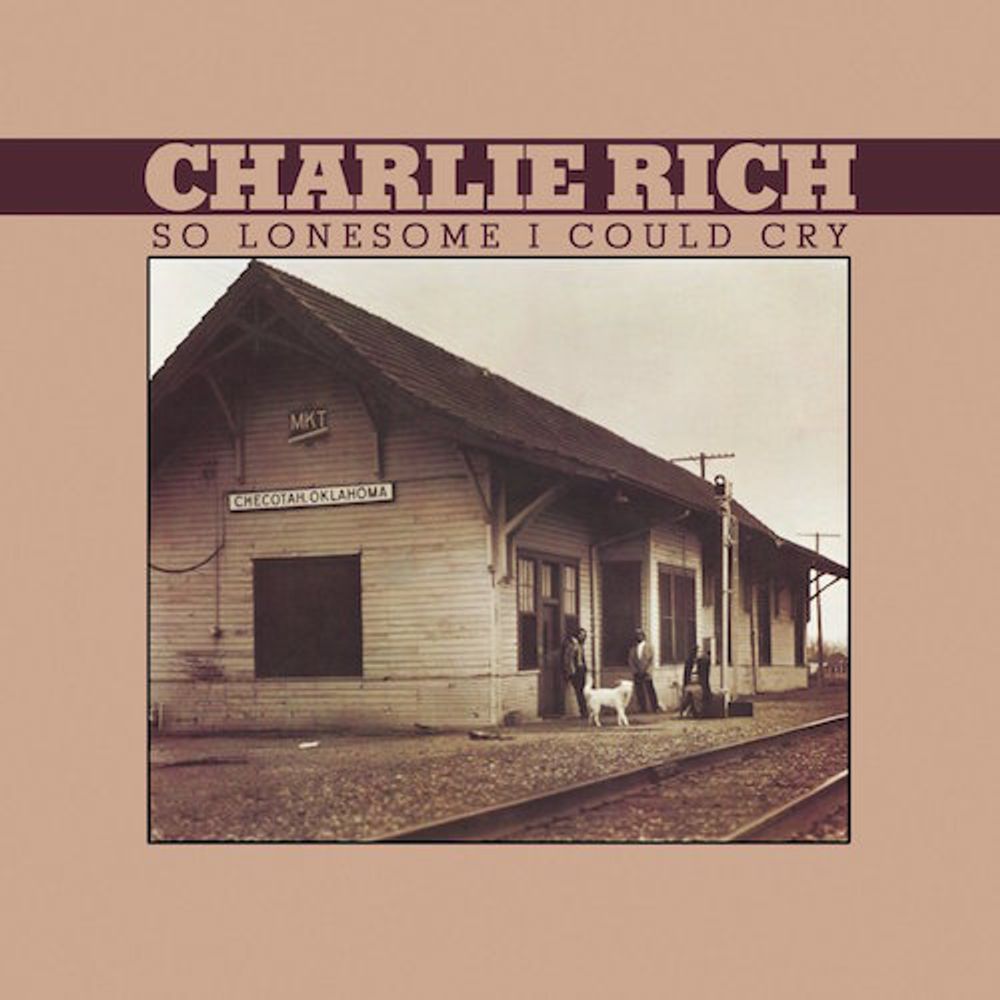 

Диск CD So Lonesome I Could Cry - Charlie Rich