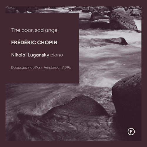 

CD диск Chopin / Lugansky: Chopin: The poor, sad angel