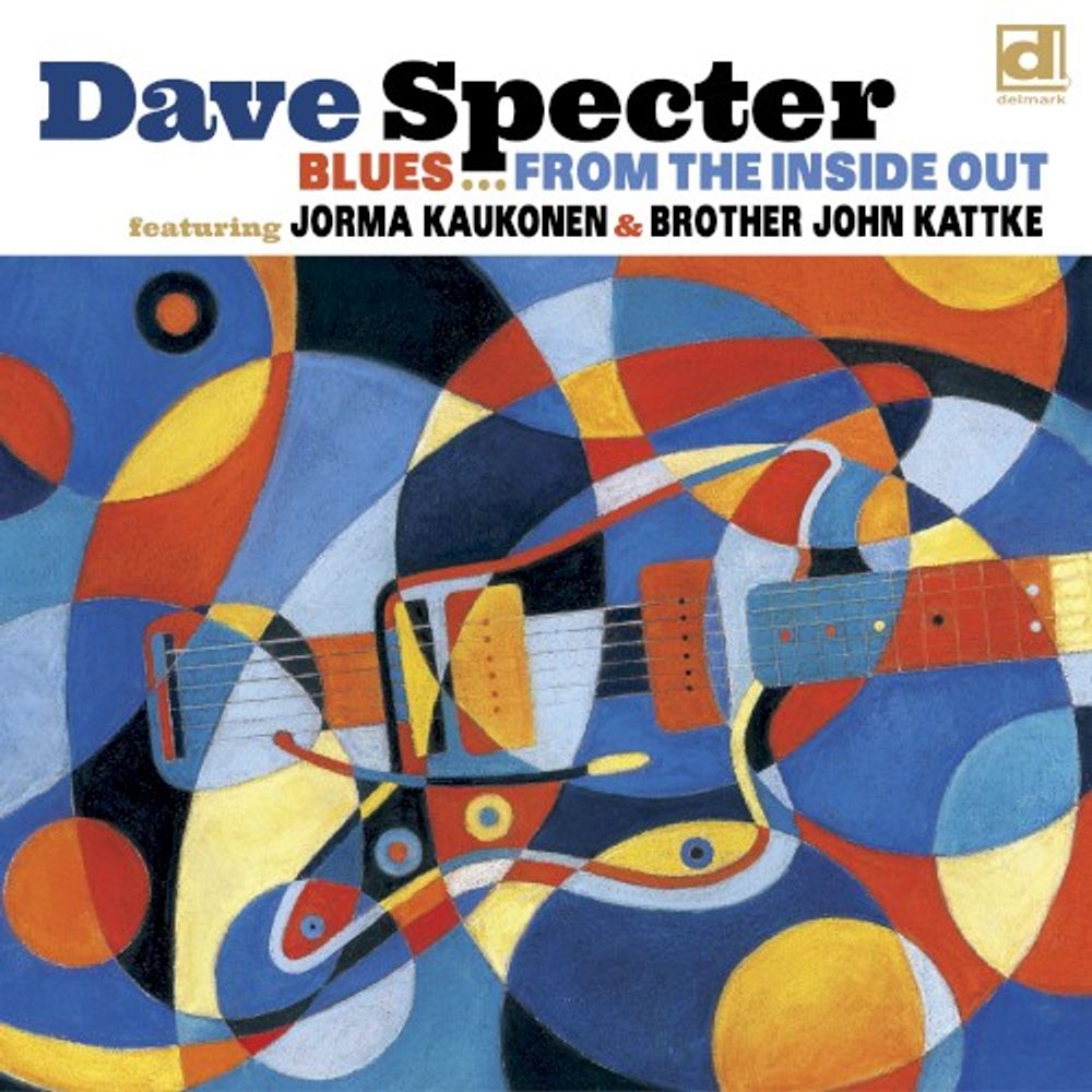 

Диск CD Blues From The Inside Out - Dave Specter