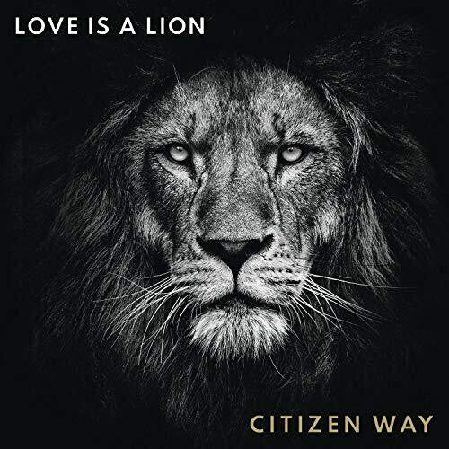 

CD диск Citizen Way: Love Is A Lion