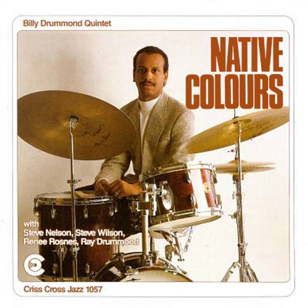 

Диск CD Native Colours - Billy Drummond Quintet