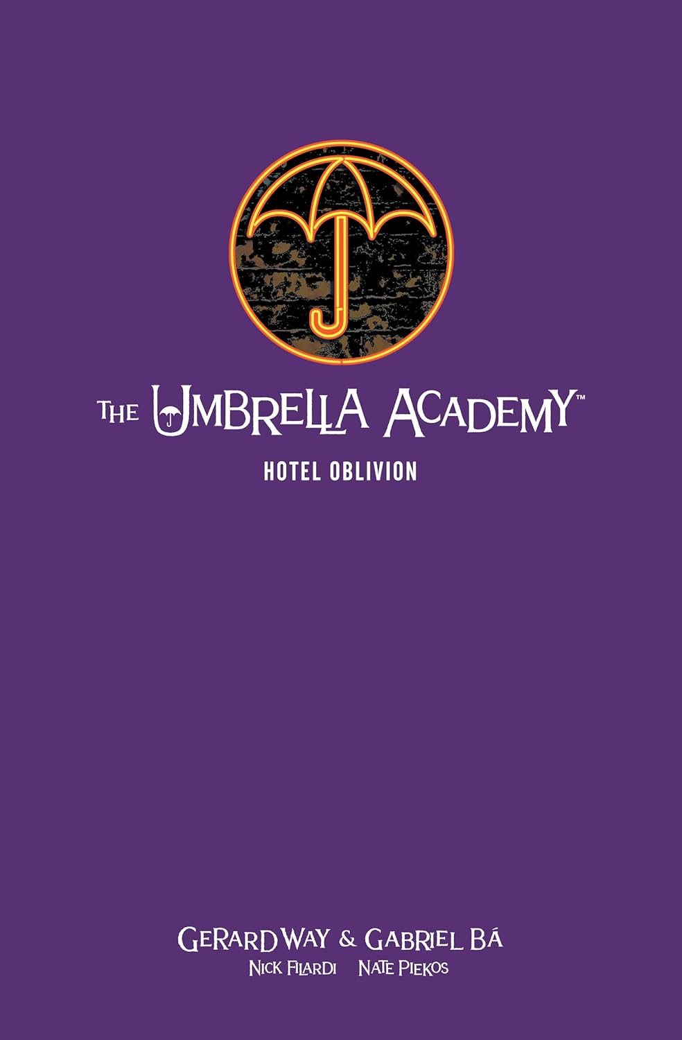 

The Umbrella Academy Library Edition Volume 3: Hotel Oblivion (Dark Horse Books)