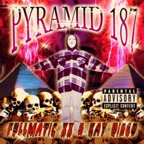 

Сингл 7" Fullmatic XX & Kay Diego: Pyramid 187