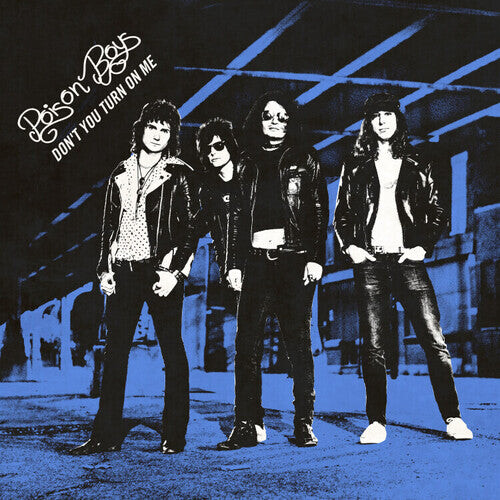 

Виниловая пластинка Poison Boys: Don't You Turn On Me
