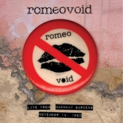 

CD диск Romeo Void: Live From The Mabuhay Gardens: November 14, 1980